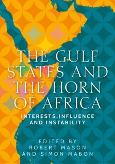 The Gulf States and the Horn of Africa on Sale