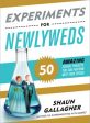 Experiments for Newlyweds Online Hot Sale