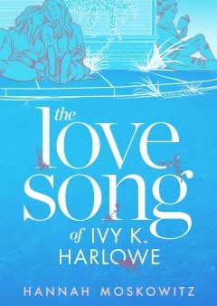 The Love Song of Ivy K. Harlowe For Discount