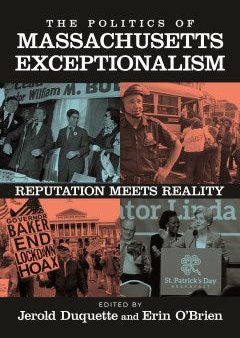 The Politics of Massachusetts Exceptionalism Online Sale