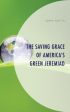 The Saving Grace of America s Green Jeremiad Online now