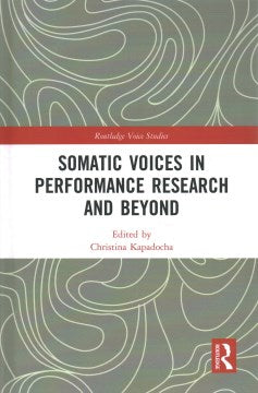 Somatic Voices in Performance Research and Beyond For Sale