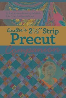 Quilter s 2-1 2   Strip Precut Companion Online now