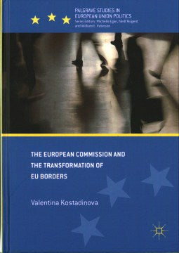 The European Commission and the Transformation of Eu Borders Online Sale